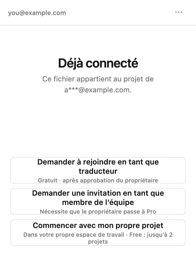L’écran Déjà connecté — Demander à rejoindre en tant que traducteur / Demander une invitation en tant que membre de l’équipe / Commencer avec mon propre projet
